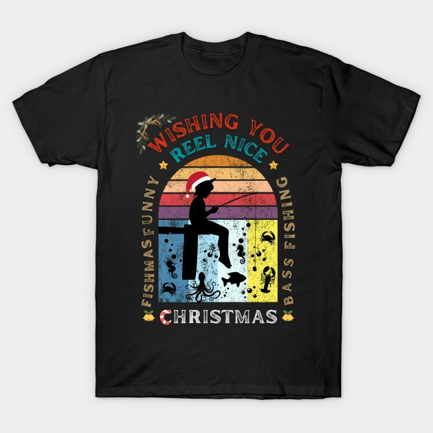 Vintage Retro - Wishing You Reel Nice Fishmas Funny Bass Fishing Christmas T-Shirt by Adam4you